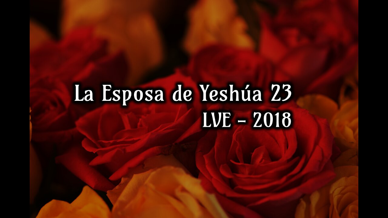 La Esposa de Yeshúa 23 - YHWH Ekjad 2