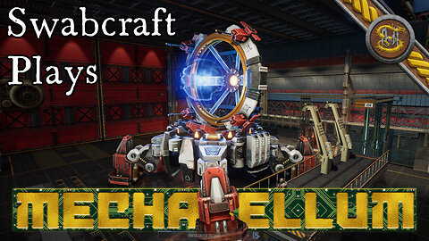 Free For All Time, Swabcraft plays Mechabellum!