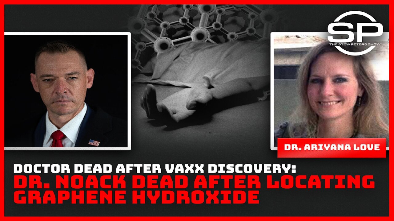 Doctor Dead After Vaxx Discovery: Dr. Noack Dead After Locating Graphene Hydroxide