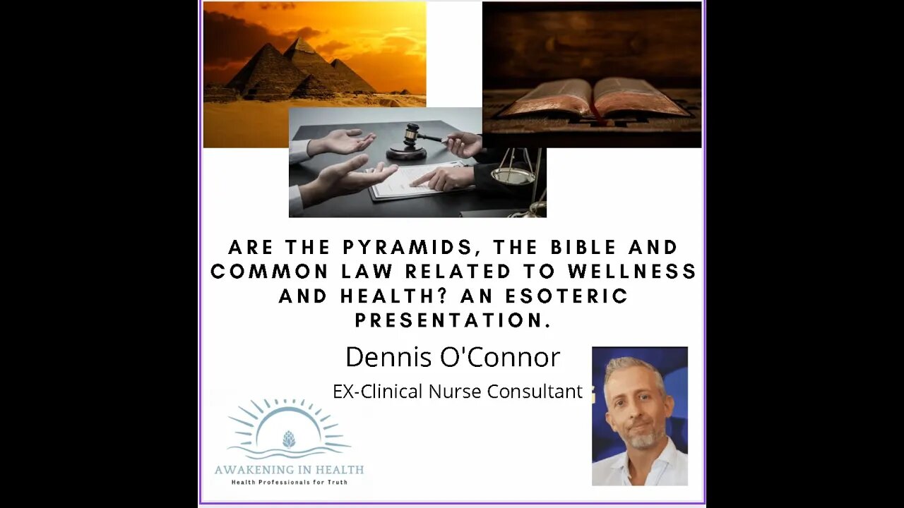 Are the pyramids, the bible and common law related to wellness and health? An esoteric presentation.