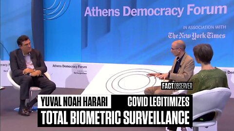 Yuval Noah Harari - Covid legitimizes total biometric surveillance