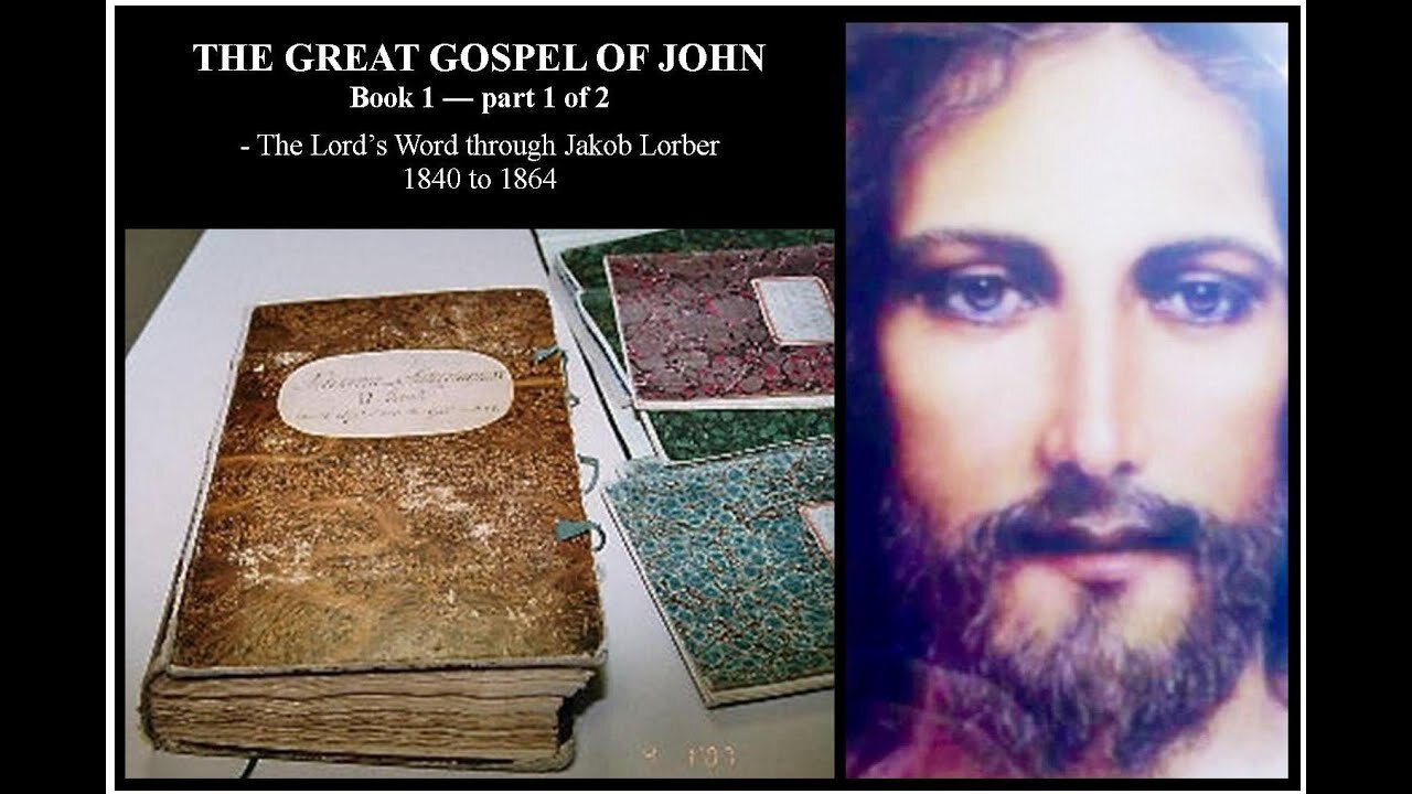 The Great Gospel of John Book 1 (part 1 of 2) - The Lord's Word through Jakob Lorber (book reading)