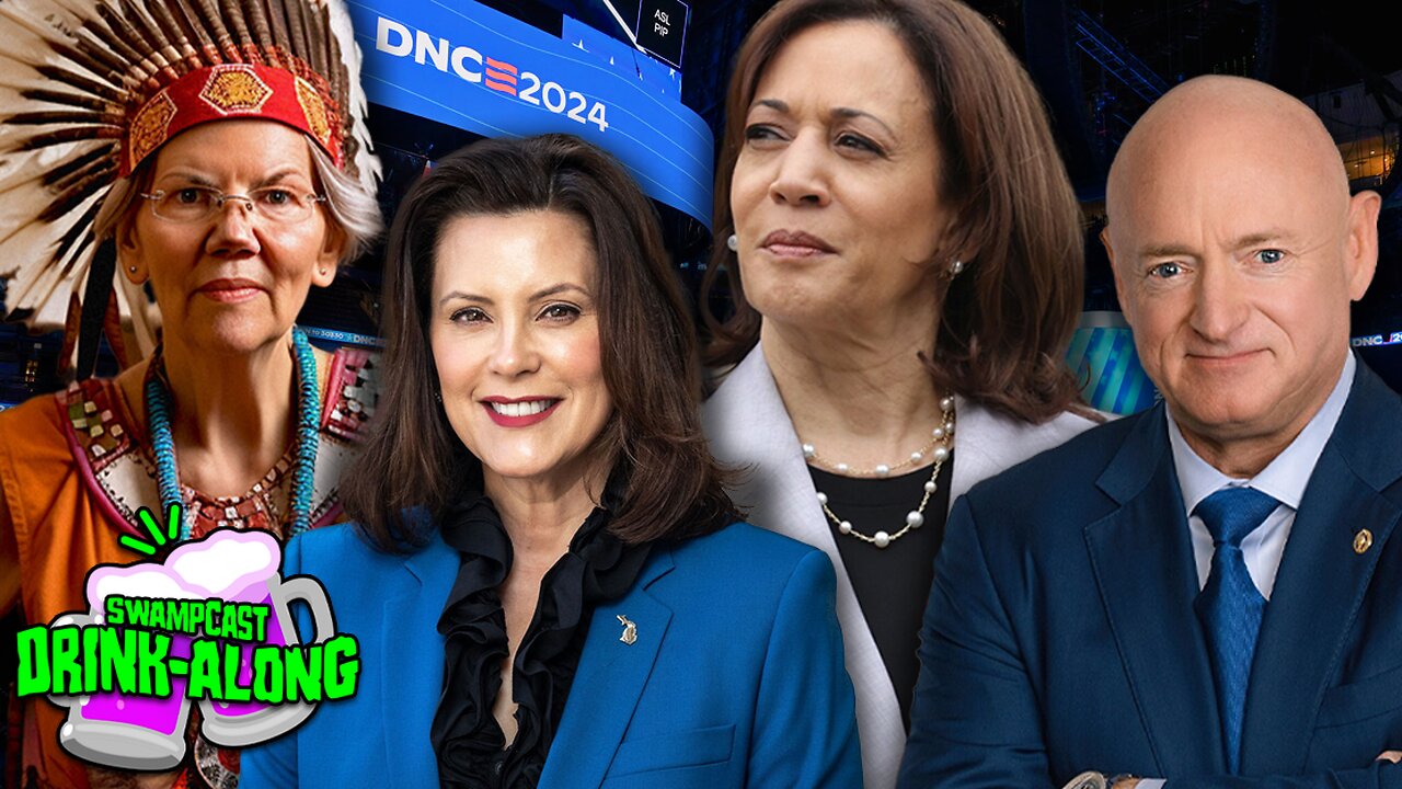 DNC Day 4: Kamala Harris, Elizabeth Warren, Gretchen Whitmer, and more! | SwampCast Drink-Along