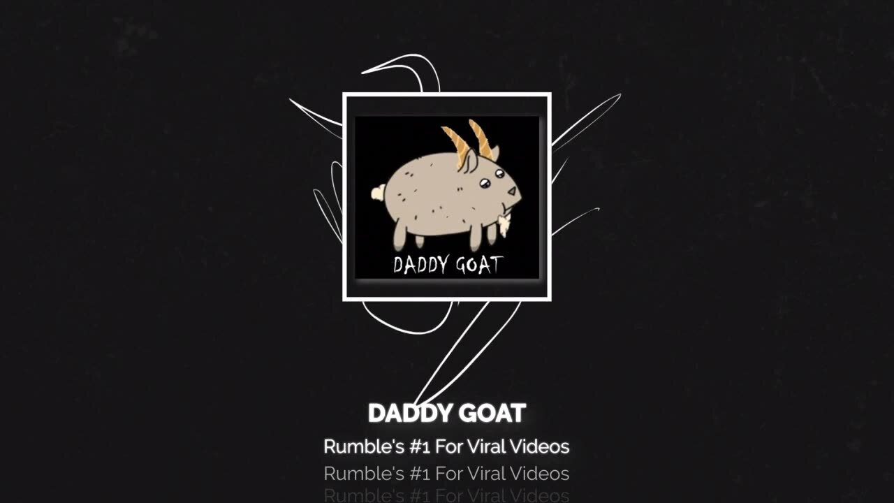 Daddy Goat 24/7 - Out Of Context Memes & Videos