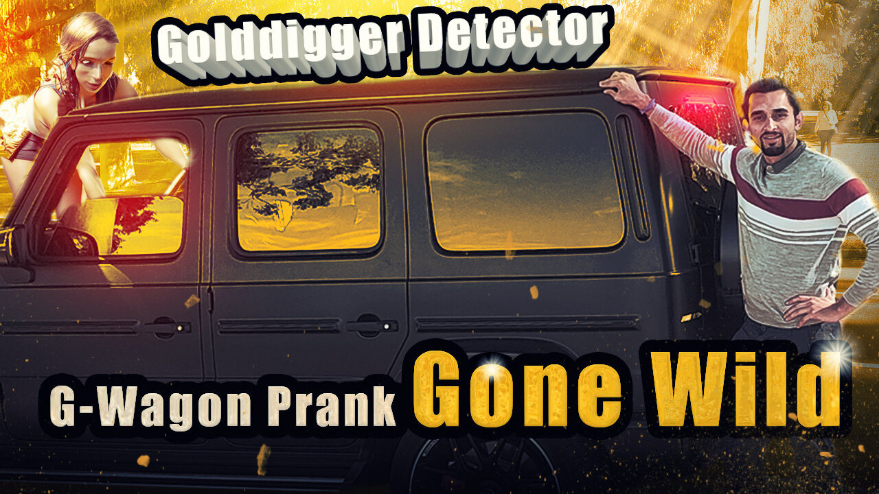 Insane Gold Digger G Wagon Prank