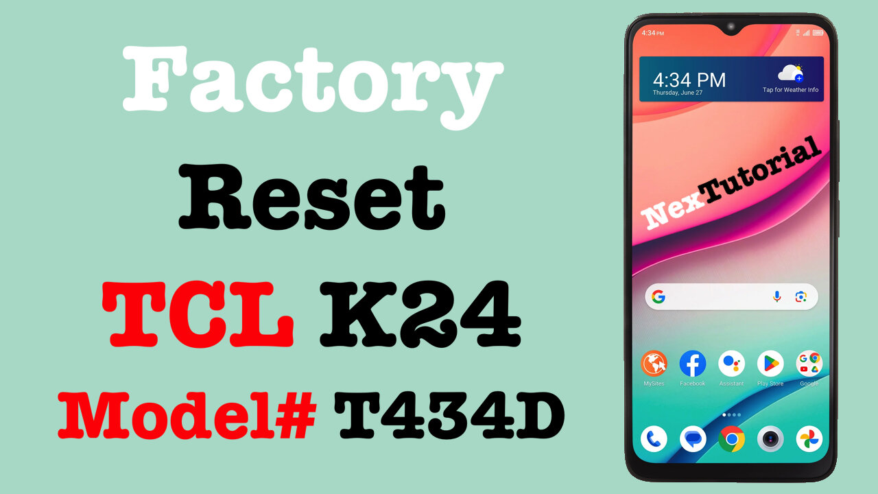 Factory Reset TCL K24 Model T434D | Hard Reset TCL K24 | NexTutorial