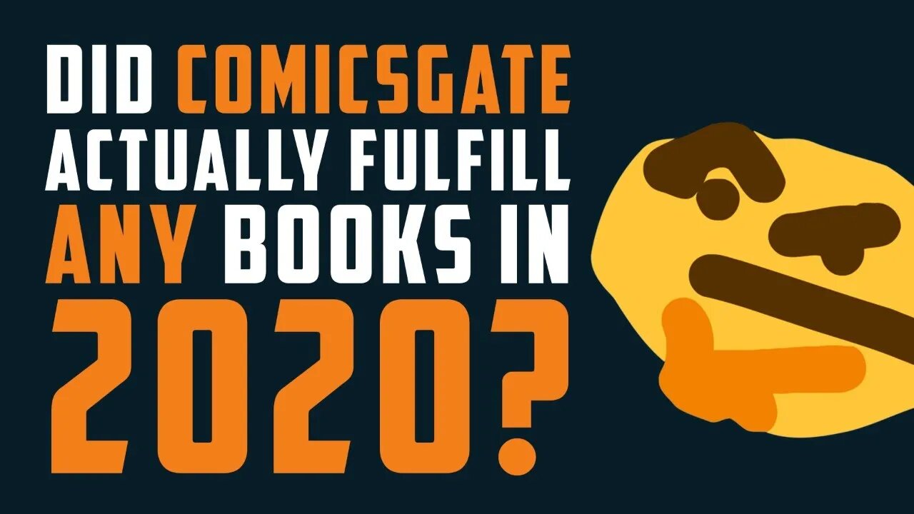 Did COMICSGATE actually fulfill ANY books in 2020?