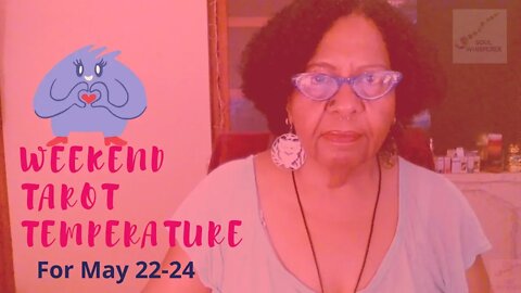 🌡️ WEEKEND TAROT TEMP 🌡️: Let Love Power You * May 22-24