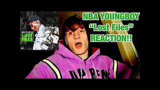 NBA YOUNGBOY - LOST FILES (Full Album Reaction / Review)