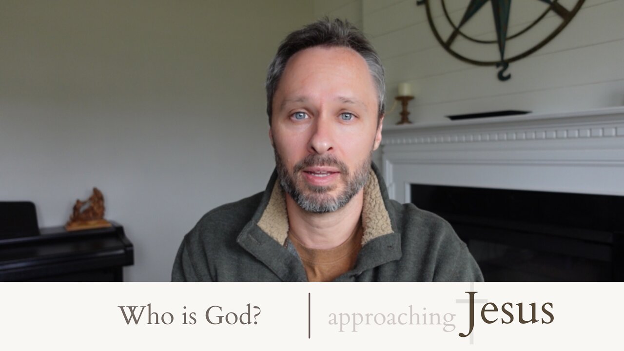 Who is God? | approaching Jesus