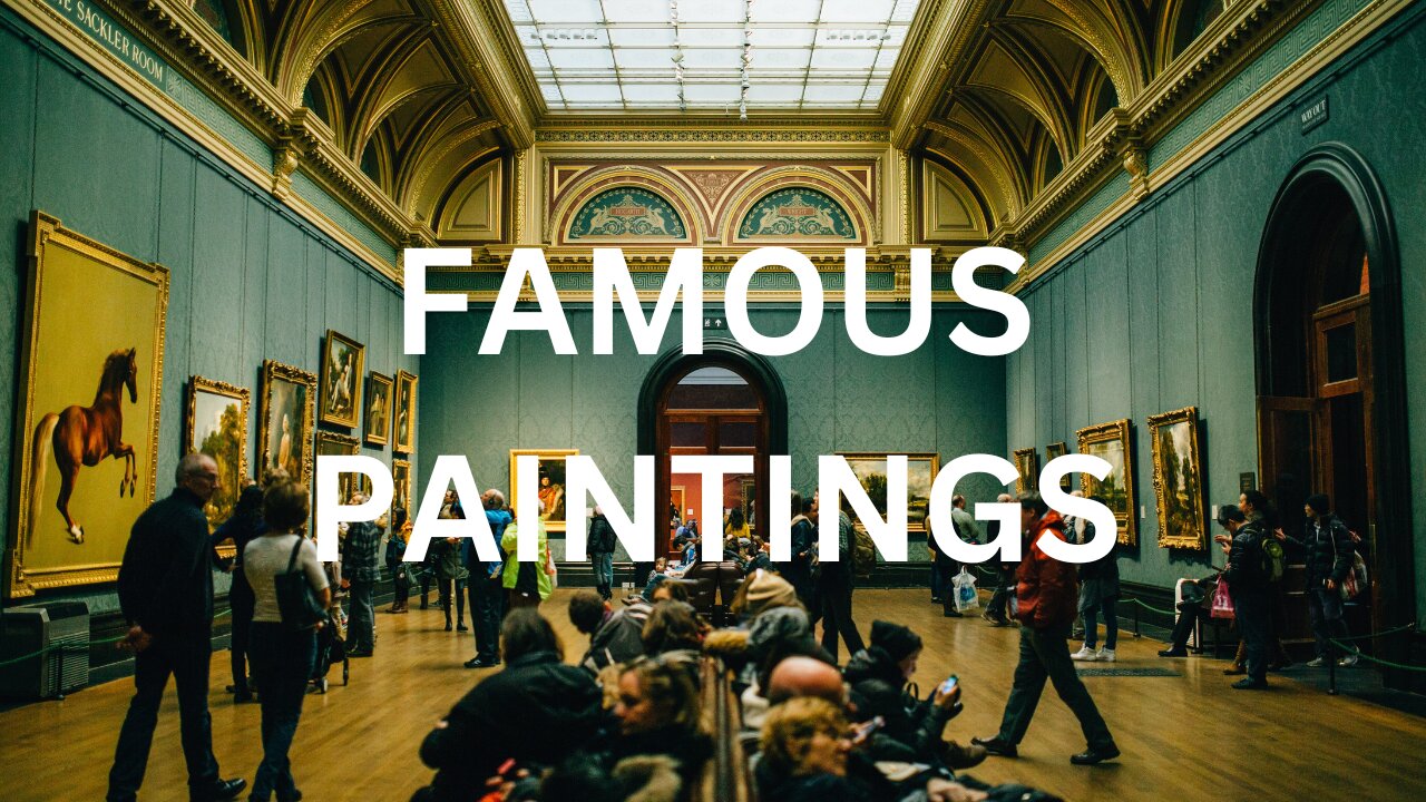 12 Most Famous Paintings of all Time