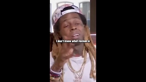 Lil Wayne’s Opinion on Racism