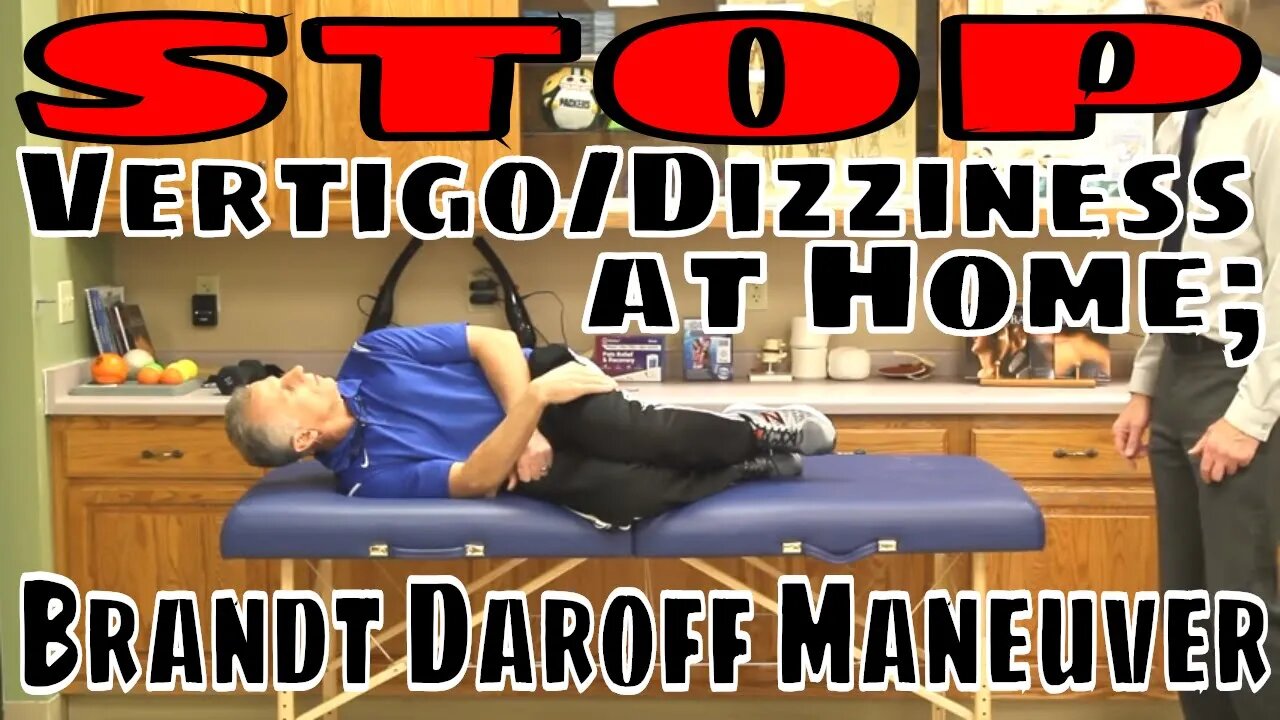 Stop Vertigo - Dizziness at Home; Brandt Daroff Maneuver