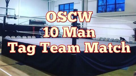 OLD SCHOOL CHAMPIONSHIP WRESTLING: Team OSCW vs. The Company/ 5 vs. 5 Tag Match