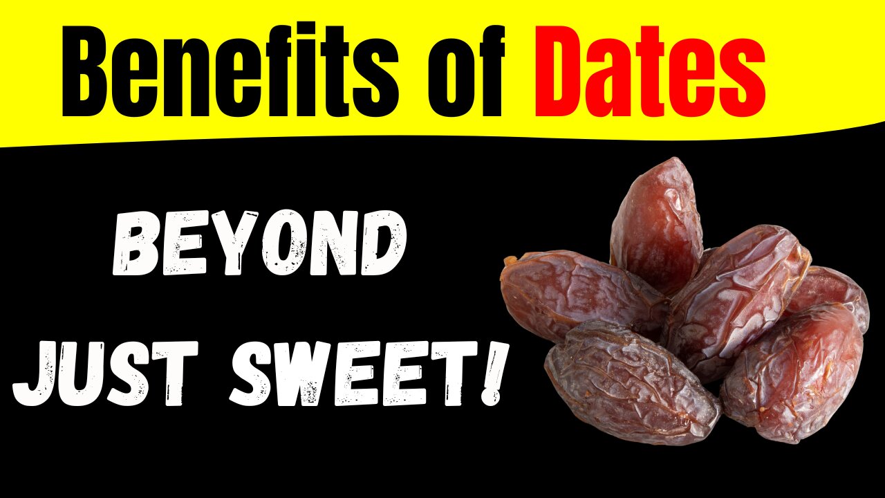 8 Proven Health Benefits of Dates!