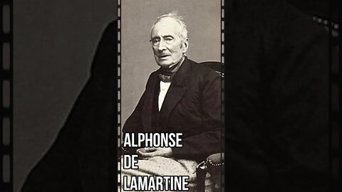 Quote dan kata motivasi Alphonse De Lamartine, Penyair, negarawan dan sejarawan dari Perancis