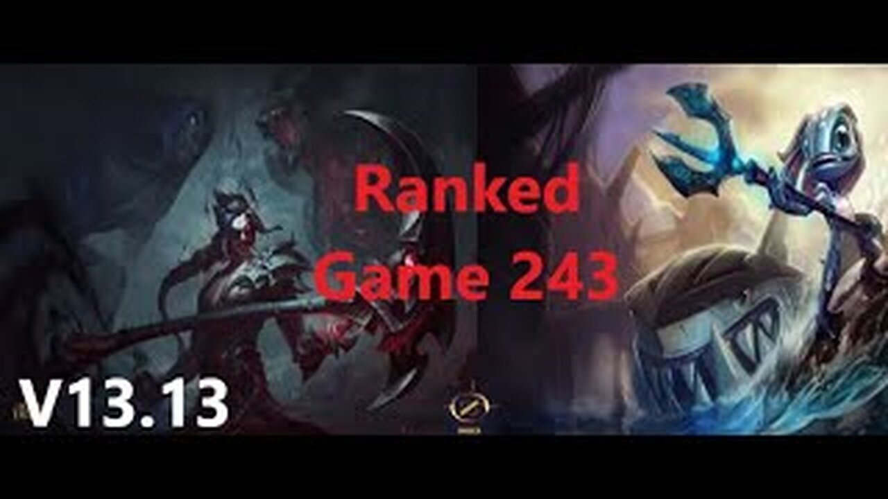 Ranked Game 243 Kayn Vs Fizz Mid League Of Legends V13.13