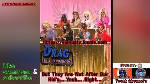 Drag Isn't Dangerous: But They Are Not After Our Kid's.. Yeah.. Right.. #VishusTv 📺