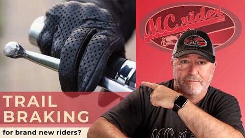 Trail Braking for new riders? It is more complicated than the best method.
