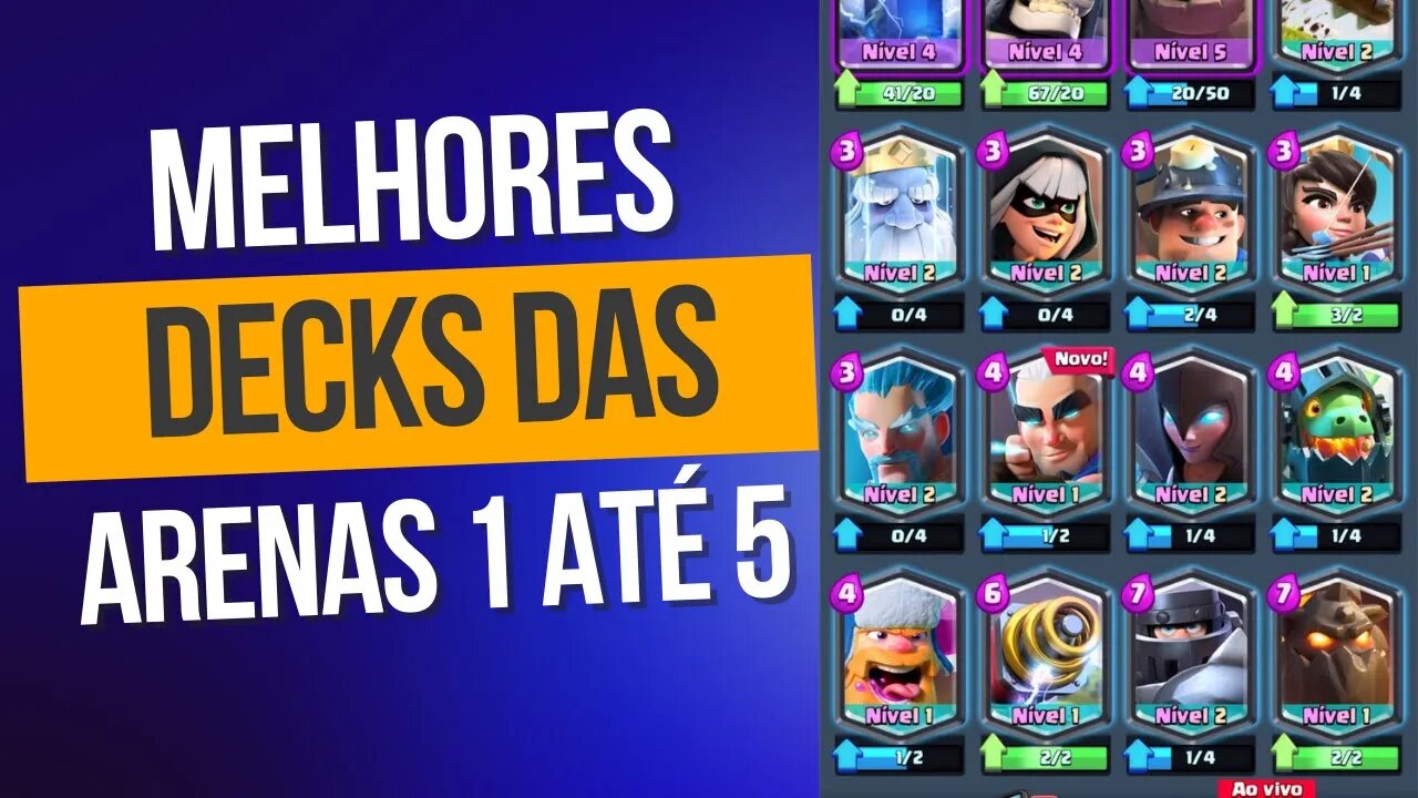 MELHORES DECKS DAS ARENA1 ATÉ 5 - CLASH ROYALE