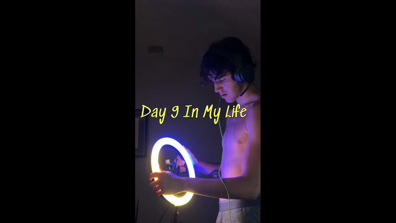 Day 9 in my life