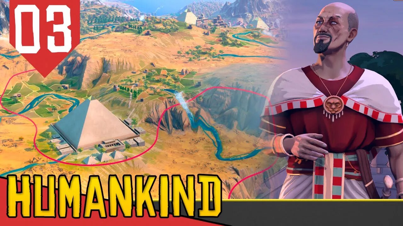 As Grandes PIRÂMIDES DO EGITO! - Humankind #03 [Gameplay Português PT-BR]