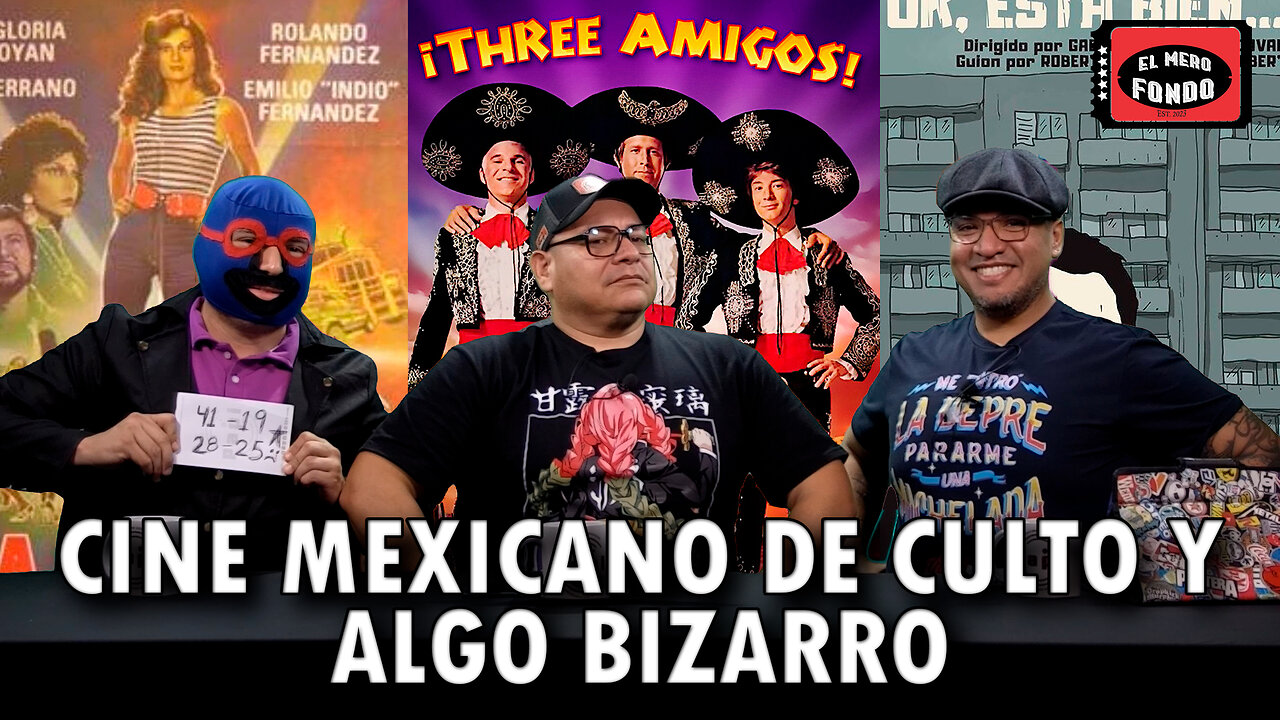 Cine mexicano de culto y algo bizarro | Mero Fondo 📽️🍿
