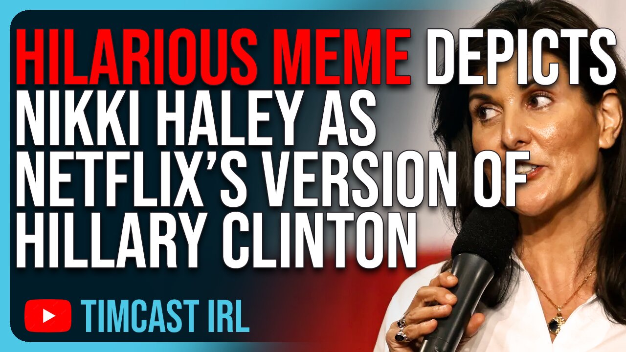 Hilarious Meme Depicts Nikki Haley As Netflix’s Version Of Hillary Clinton, Rand Paul REJECTS Nikki