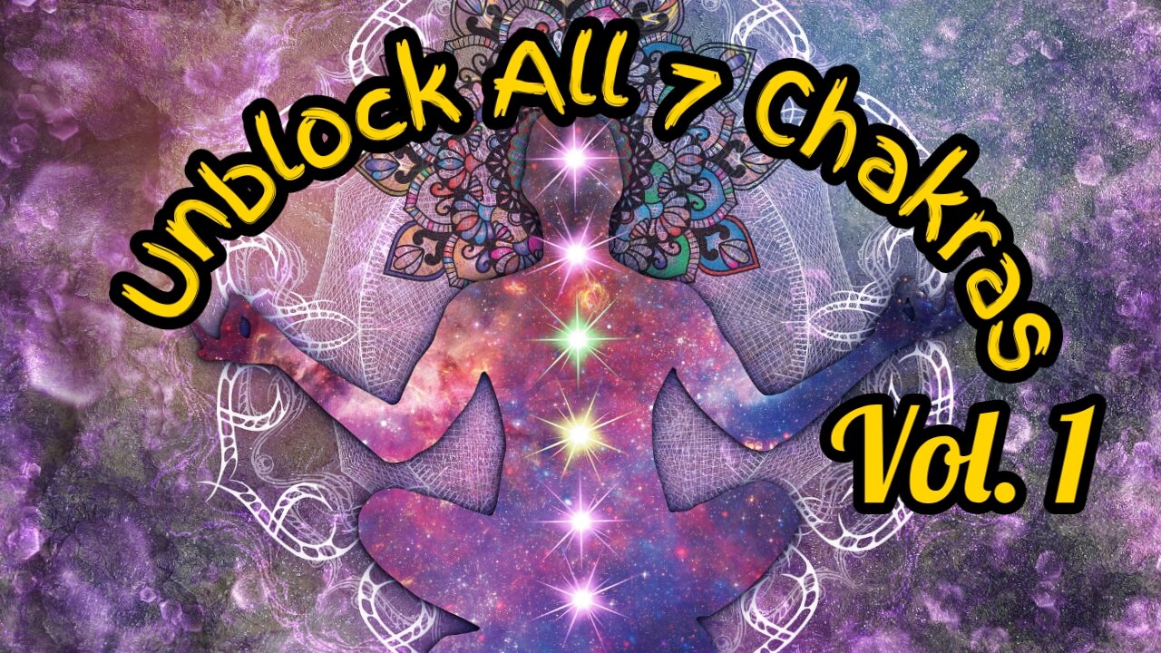 Unblock All 7 Chakras, Aura Cleaning l Meditation Music L Chakra Alignment