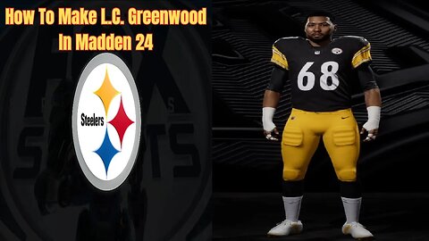 How To Make L C Greenwood In Madden 24