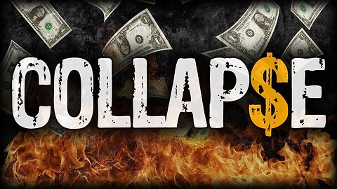 Curent Event: The Collapse Of The Dollar