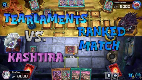 Tearlaments Vs. Kashtira, Climbing Through Pain! | Yu-Gi-Oh! Master Duel