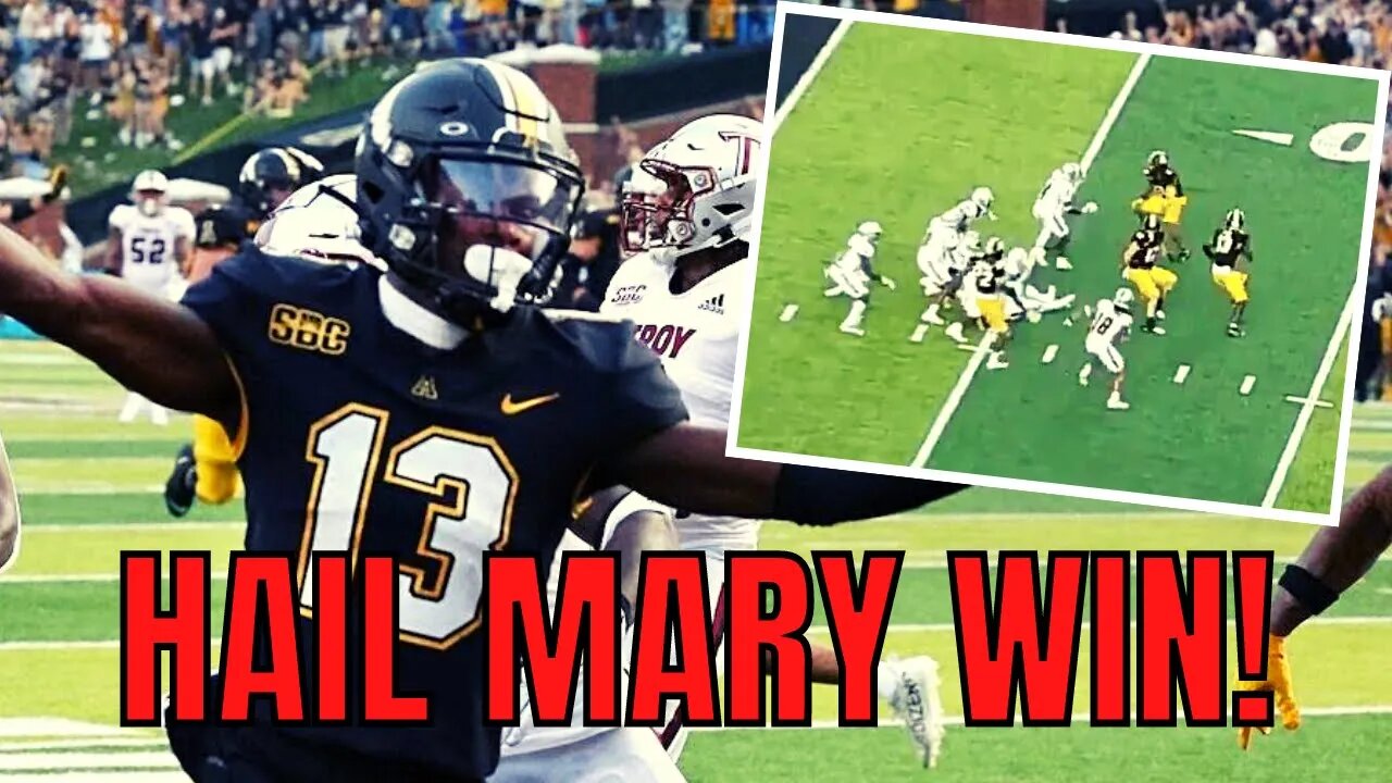 Appalachian State Wins On LAST SECOND Hail Mary! | THRILLING Start For Their College Football Season