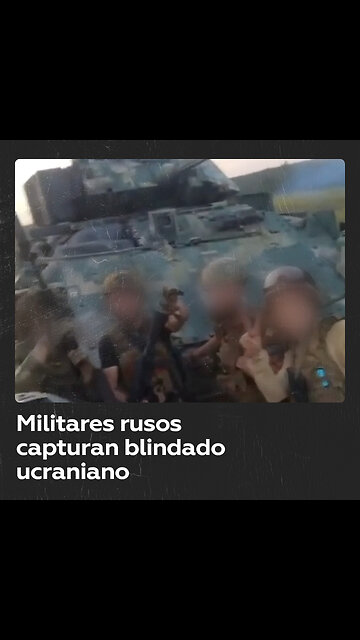 Soldados rusos agradecen a Zelenski por un blindado Bradley