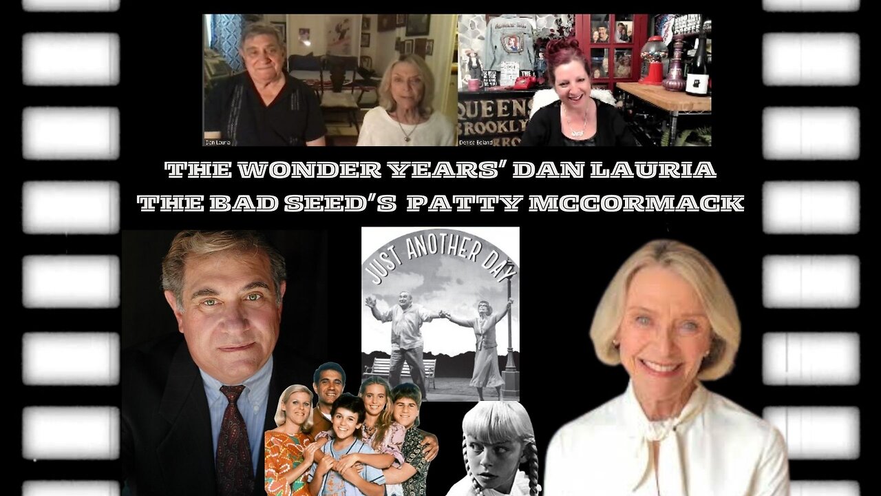 An Interview with legendary film, stage and TV stars Dan Lauria and Patty McCormack