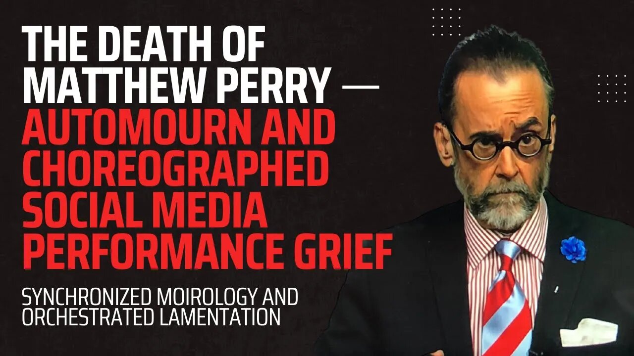 Matthew Perry's Untimely Death ⇢ Automourn and Choreographed Social Media Performance Grief