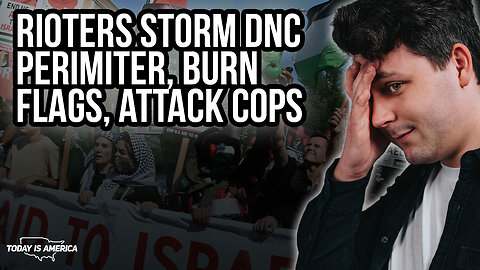 Behind Enemy Lines: DNC Riots