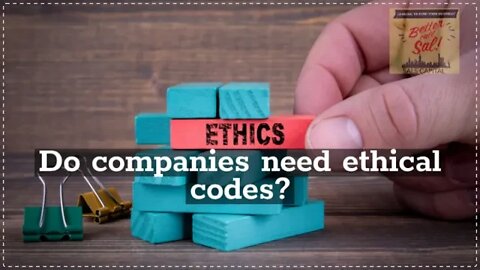 Do companies need ethical codes?