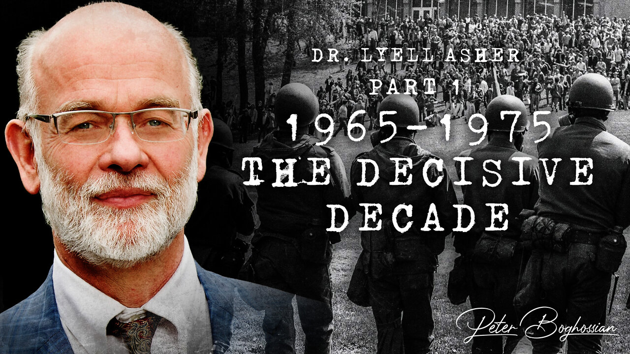 Why Colleges Are Becoming Cults (Part 1) 1965-75: The Decisive Decade | Dr. Lyell Asher