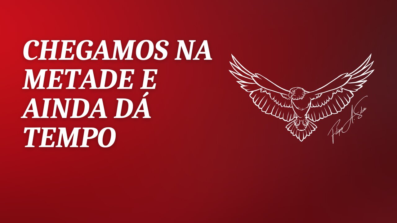 Como Estabelecer Metas: Visualização, Inspiração, Ação e Comparação por Filipe A. Silva - Parte 1