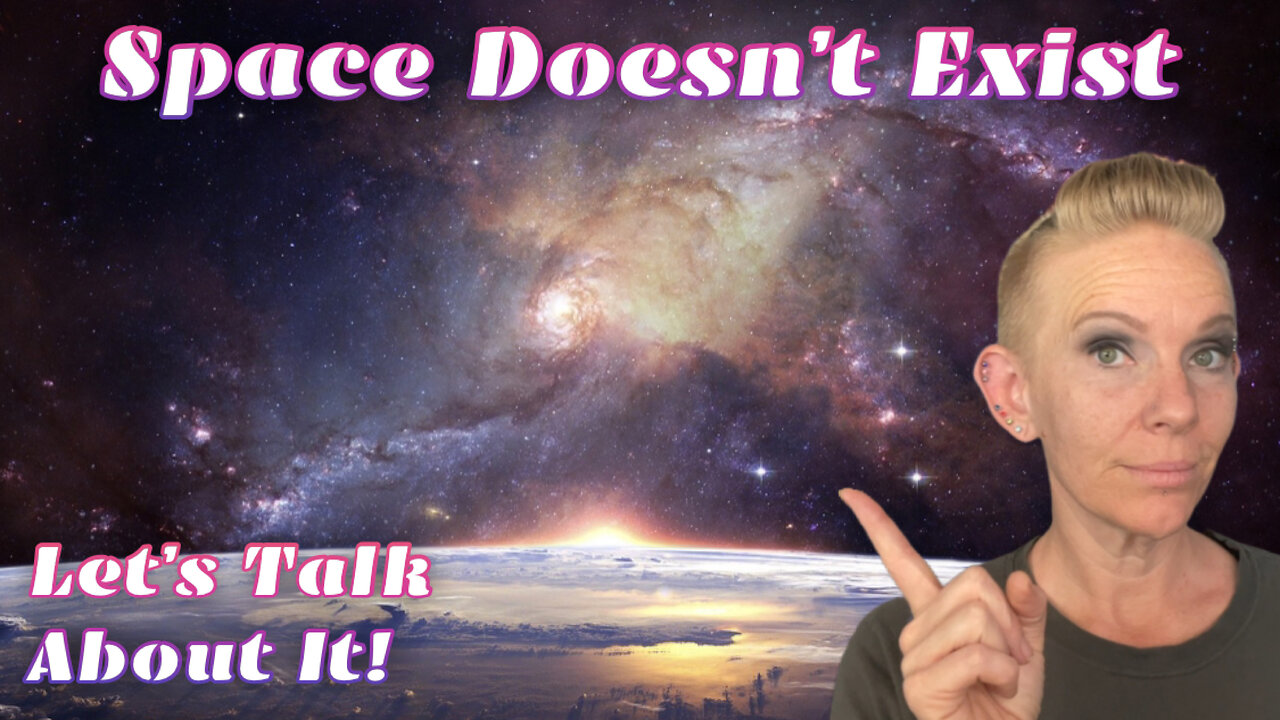 Space Isn’t Real: Let’s Tok About It!