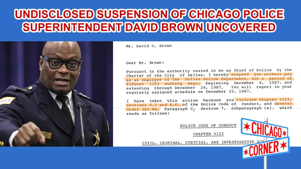 Undisclosed Suspension of Chicago Police Superintendent David Brown Uncovered