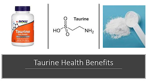 Taurine Benefits