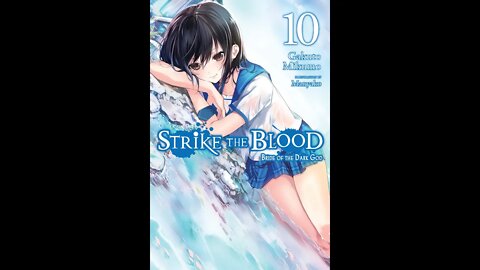 Strike the Blood Vol. 10 - Bride of the Dark God
