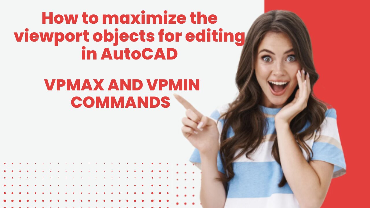 VPMAX and VPMIN command Autocad