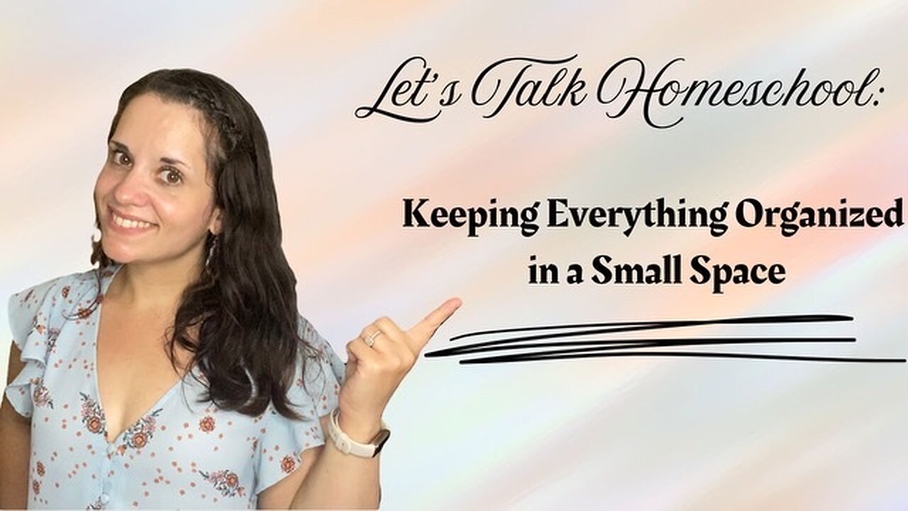 Let's Talk Homeschool: Keeping Everything Organized in a Small Space