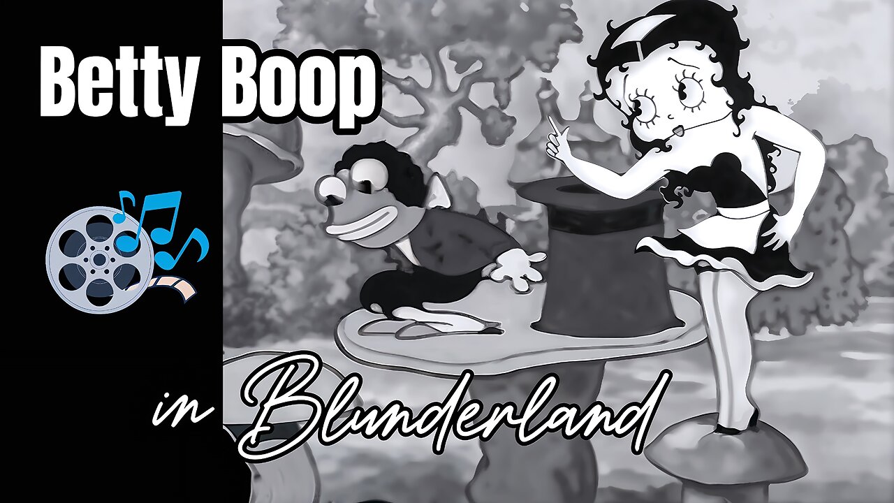 Betty in Blunderland - 1934 (HD) | Episode 27: Based on Alice's Adventures in Wonderland