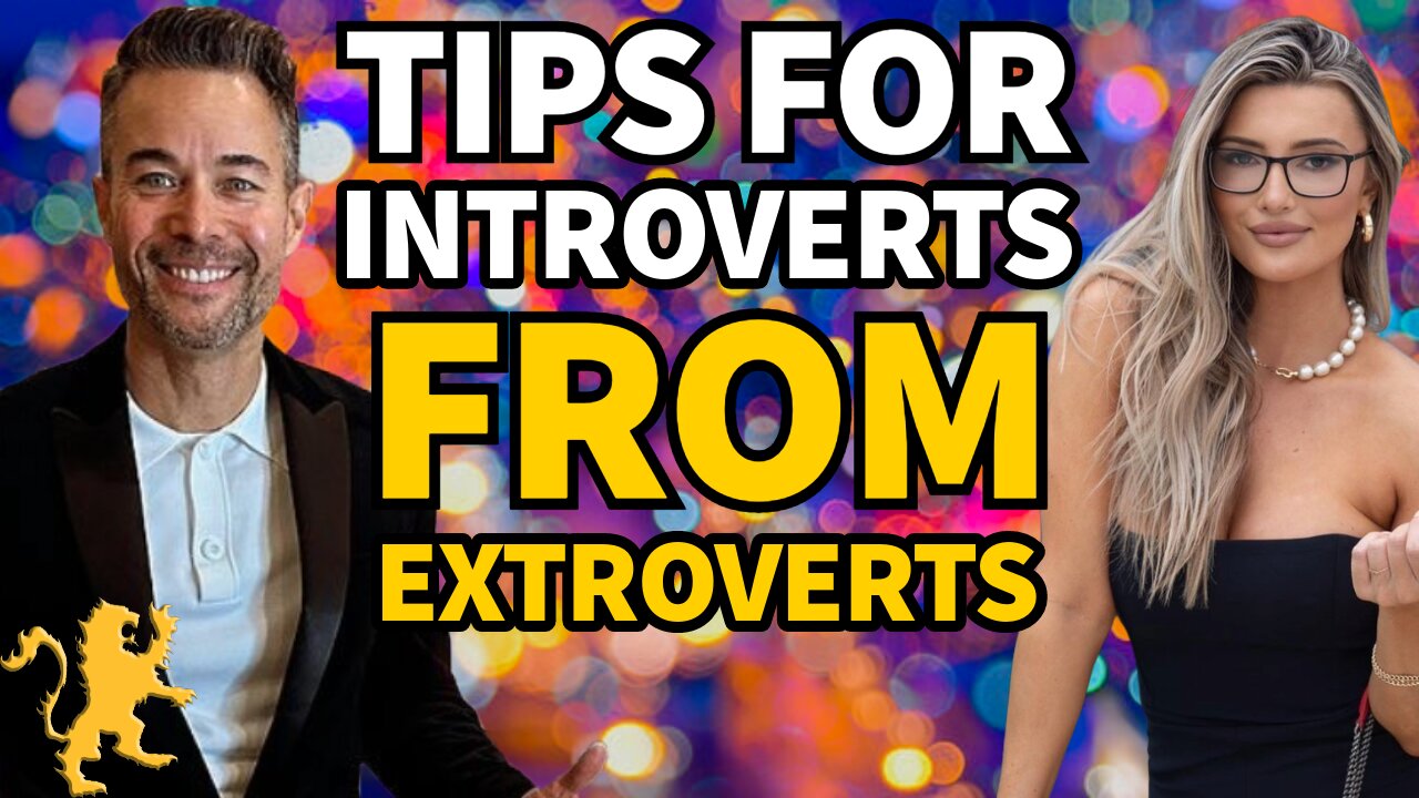 TIPS FOR INTROVERTS... FROM EXTROVERTS