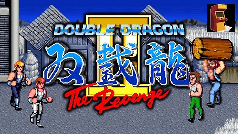 DOUBLE DRAGON 2 [Technos, 1988]