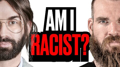 “Am I Racist?” - THE MOVIE